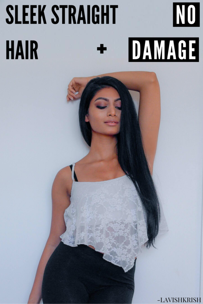 How to get SLEEK Straight Hair with NO DAMAGE 