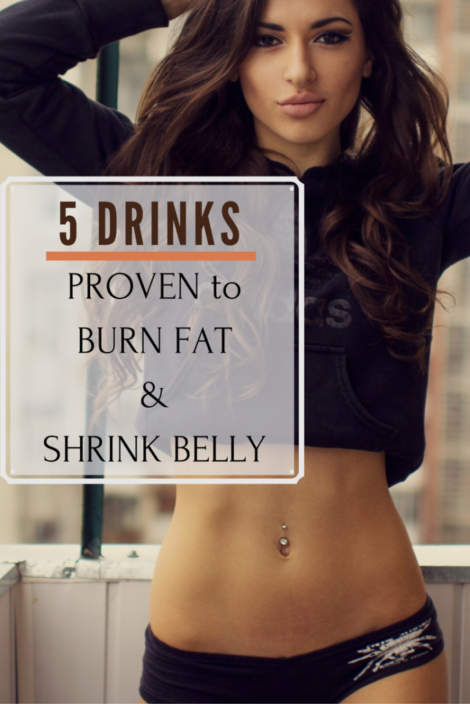 5 Drinks Proven to Burn Fat and Shrink Belly FAST